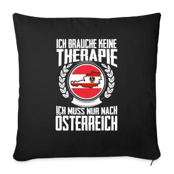 Therapie Österreich Urlaub Geschenk Tirol Kärnten - Sofakissenbezug 45 x 45 cm - Schwarz - Vorne