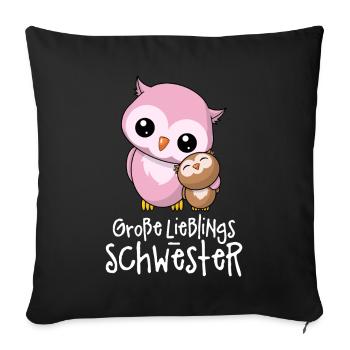 Große Lieblingsschwester - Beste Schwester Eulen - Sofakissenbezug 45 x 45 cm - Schwarz - Vorne