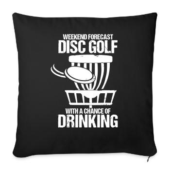 Prévision Disc Golf avec une chance de boire - Housse de coussin décorative 45 x 45 cm - noir - Devant