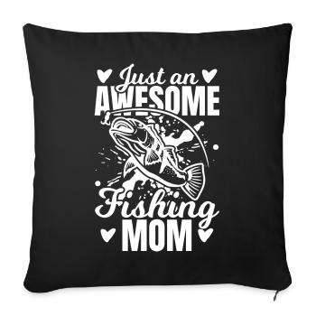 Funny fisherman mom - Sofa pillowcase 17,3'' x 17,3'' (45 x 45 cm) - black - Front