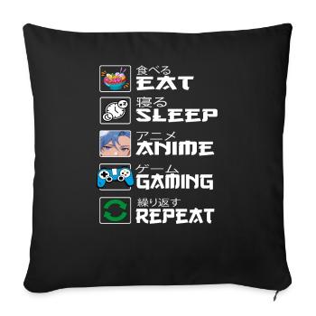 Eat Sleep Anime Gaming Repeat Kawaii Otaku Anime - Sofa pillowcase 17,3'' x 17,3'' (45 x 45 cm) - black - Front