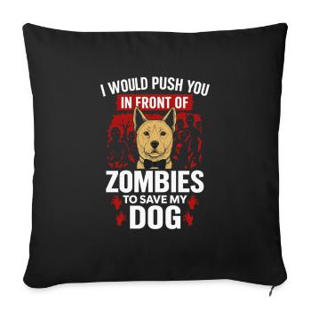 Je te sauverais des zombies – Amour des chiens - Housse de coussin décorative 45 x 45 cm - noir - Devant