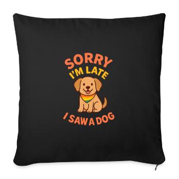 Désolé, je suis en retard - chien repéré ! - Housse de coussin décorative 45 x 45 cm - noir - Devant