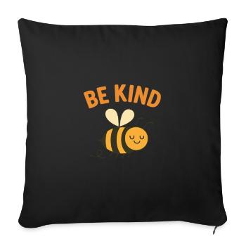 Be Kind – Cute Bee Design - Sofa pillowcase 17,3'' x 17,3'' (45 x 45 cm) - black - Front