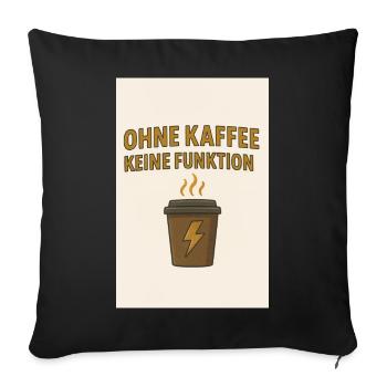 Coffee Culture Humor Design - Sofa pillowcase 17,3'' x 17,3'' (45 x 45 cm) - black - Front
