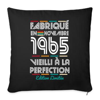 Anniversaire 60 ans - Fabriqué en Novembre 1965 - Housse de coussin décorative 45 x 45 cm - noir - Devant