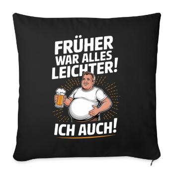 In the past, everything was lighter, I also had funny design - Sofa pillowcase 17,3'' x 17,3'' (45 x 45 cm) - black - Front