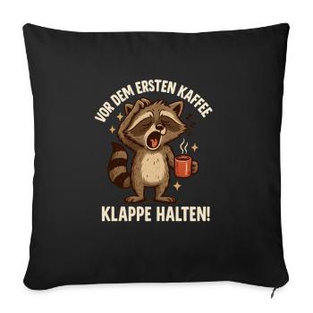 Alles Vor Dem Ersten Kaffee ist Notwehr - Sofakissenbezug 45 x 45 cm - Schwarz - Vorne