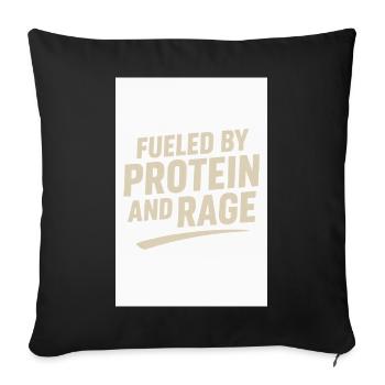 Fueled by Protein and Rage  - Sofakissenbezug 45 x 45 cm - Schwarz - Vorne