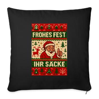 Merry Christmas, you sacks Ugly Christmas - Sofa pillowcase 17,3'' x 17,3'' (45 x 45 cm) - black - Front