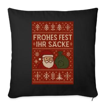 Merry Christmas, you sacks! - Sofa pillowcase 17,3'' x 17,3'' (45 x 45 cm) - black - Front