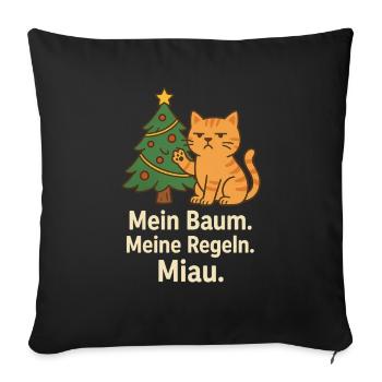 Mon sapin. Mes règles. Miaou. – Humour félin - Housse de coussin décorative 45 x 45 cm - noir - Devant