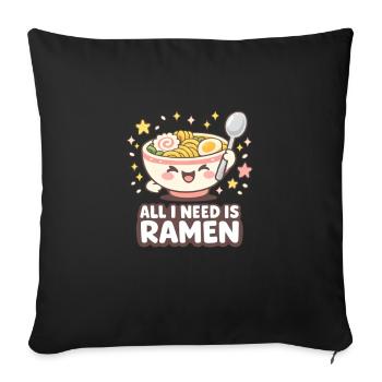 All I need is Ramen - Sofa pillowcase 17,3'' x 17,3'' (45 x 45 cm) - black - Front