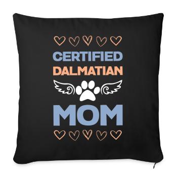 Certified Dalmatian mom - Sofa pillowcase 17,3'' x 17,3'' (45 x 45 cm) - black - Front