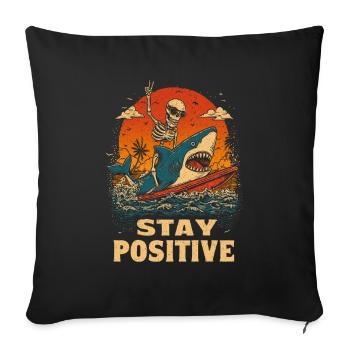 Stay Positive Surf Skeleton Shark - Sofa pillowcase 17,3'' x 17,3'' (45 x 45 cm) - black - Front