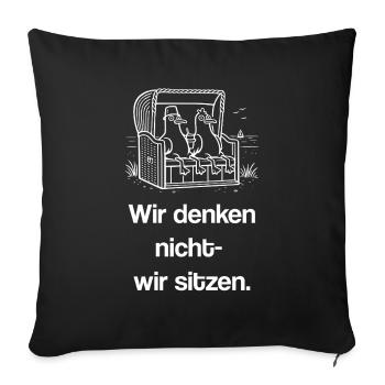 Strandkorb Seele baumeln lassen Sitzen Sehen Meer - Sofakissenbezug 45 x 45 cm - Schwarz - Vorne