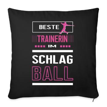Beste Schlagball Trainerin Schlagballtrainerin - Sofakissenbezug 45 x 45 cm - Schwarz - Vorne