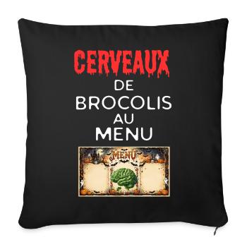 Cerveaux de Brocolis au Menu - Housse de coussin décorative 45 x 45 cm - noir - Devant