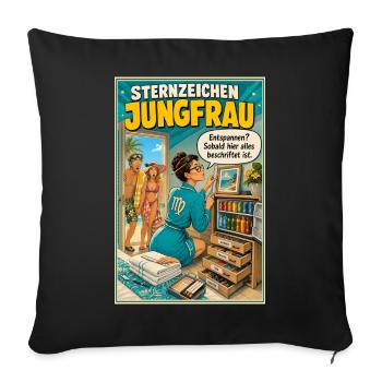 SternzeichenJungfrau - Ordnung trifft Urlaubshumor - Sofakissenbezug 45 x 45 cm - Schwarz - Vorne