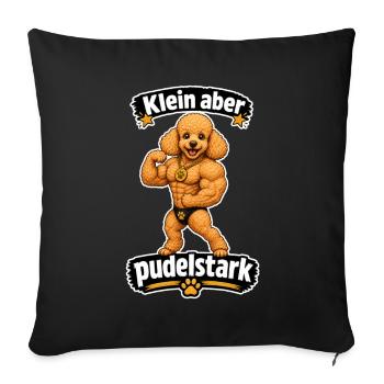 Klein aber Pudelstark - Sofakissenbezug 45 x 45 cm - Schwarz - Vorne