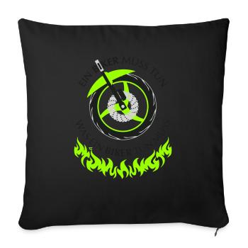 Ein Biker muss tun was ein Biker tun muss - Sofakissenbezug 45 x 45 cm - Schwarz - Vorne