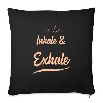 Inhale & Exhale - Sofa pillowcase 17,3'' x 17,3'' (45 x 45 cm) - black - Front
