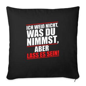 Chemise cool disant que je ne sais pas ce que tu prends Quitte-le - Housse de coussin décorative 45 x 45 cm - noir - Devant