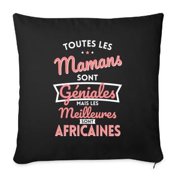 Mamans géniales les meilleures sont Africaines - Housse de coussin décorative 45 x 45 cm - noir - Devant