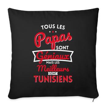 Papas géniaux mais les meilleurs sont Tunisiens - Housse de coussin décorative 45 x 45 cm - noir - Devant