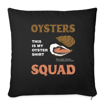 Oysters Squad Meeresfrüchtekoch Natur Meer - Sofakissenbezug 45 x 45 cm - Schwarz - Vorne