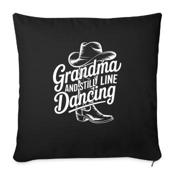 Coole Line Dance Oma. Oma hat Freude am Tanzen - Sofakissenbezug 45 x 45 cm - Schwarz - Vorne