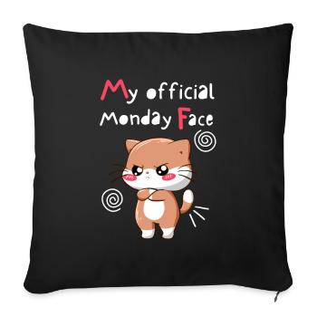 My Official Monday Face. Angry cat. Black Version. - Sofa pillowcase 17,3'' x 17,3'' (45 x 45 cm) - black - Front