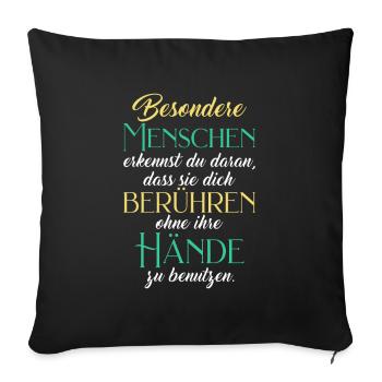 Besondere Menschen - Sofakissenbezug 45 x 45 cm - Schwarz - Vorne