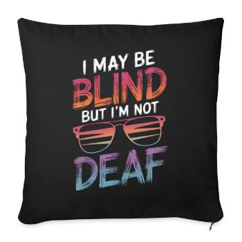 Blind blindness Visually impaired people - Sofa pillowcase 17,3'' x 17,3'' (45 x 45 cm) - black - Front