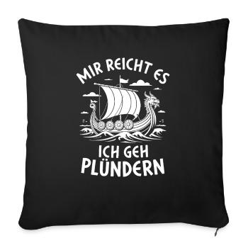 Vikings – J’en ai assez, je vais piller - Housse de coussin décorative 45 x 45 cm - noir - Devant