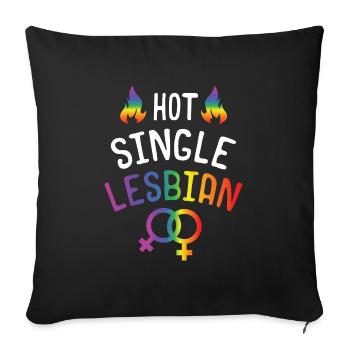 LGBT Gay Pride Lesbian Hot Single Lesbian - Sofa pillowcase 17,3'' x 17,3'' (45 x 45 cm) - black - Front