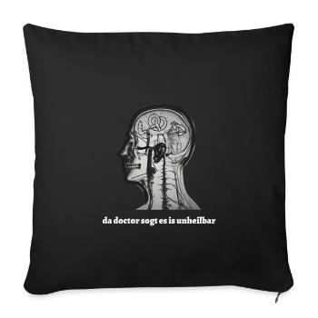 c’est incurable... Dicton bavarois - Housse de coussin décorative 45 x 45 cm - noir - Devant