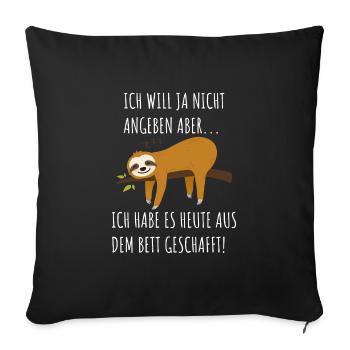 Faultier Lustiger Spruch Langschläfer Bett Witzig - Sofakissenbezug 45 x 45 cm - Schwarz - Vorne