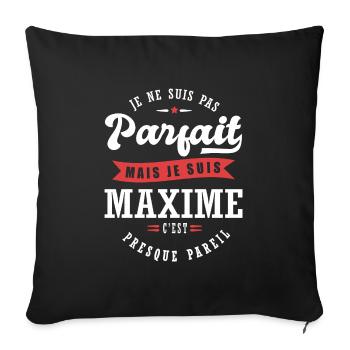 Maxime Parfait Cadeau prenom maxime - Housse de coussin décorative 45 x 45 cm - noir - Devant