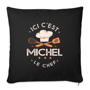 Michel Chef Ici c est michel le chef cuisinier - Housse de coussin décorative 45 x 45 cm - noir - Devant