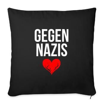 Gegen Nazis - Sofakissenbezug 45 x 45 cm - Schwarz - Vorne