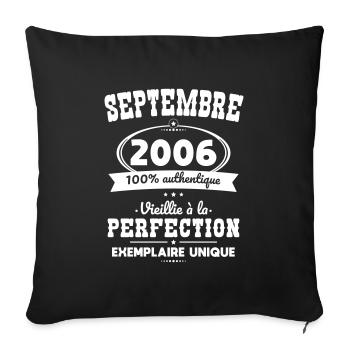 18th birthday - September 2006 Perfection - Sofa pillowcase 17,3'' x 17,3'' (45 x 45 cm) - black - Front