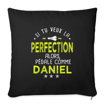 daniel si tu veux la perfection à vélo cycliste - Housse de coussin décorative 45 x 45 cm - noir - Devant