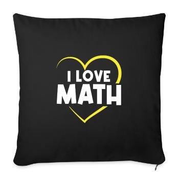 I love math - Sofa pillowcase 17,3'' x 17,3'' (45 x 45 cm) - black - Front