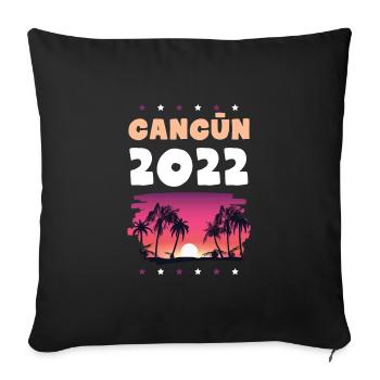 Cancun 2022 - Sofakissenbezug 45 x 45 cm - Schwarz - Vorne
