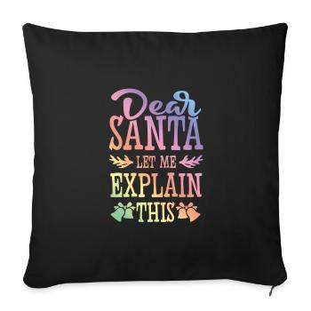 Dear Santa - Sofa pillowcase 17,3'' x 17,3'' (45 x 45 cm) - black - Front