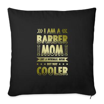 Barber Mom Hairdresser Quote - Sofa pillowcase 17,3'' x 17,3'' (45 x 45 cm) - black - Front
