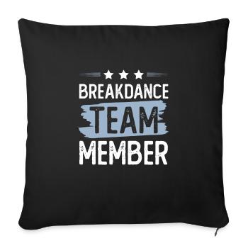 Breakdance Team - Sofa pillowcase 17,3'' x 17,3'' (45 x 45 cm) - black - Front