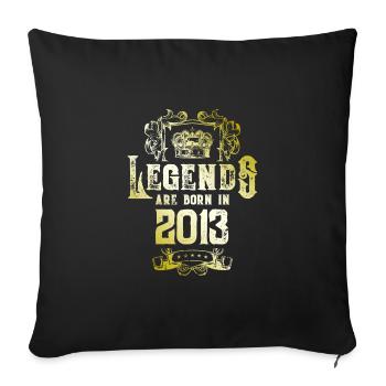 2013 legends geburtstag - Sofakissenbezug 45 x 45 cm - Schwarz - Vorne