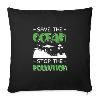 Protection contre l’arrêt Save the Ocean - Housse de coussin décorative 45 x 45 cm - noir - Devant